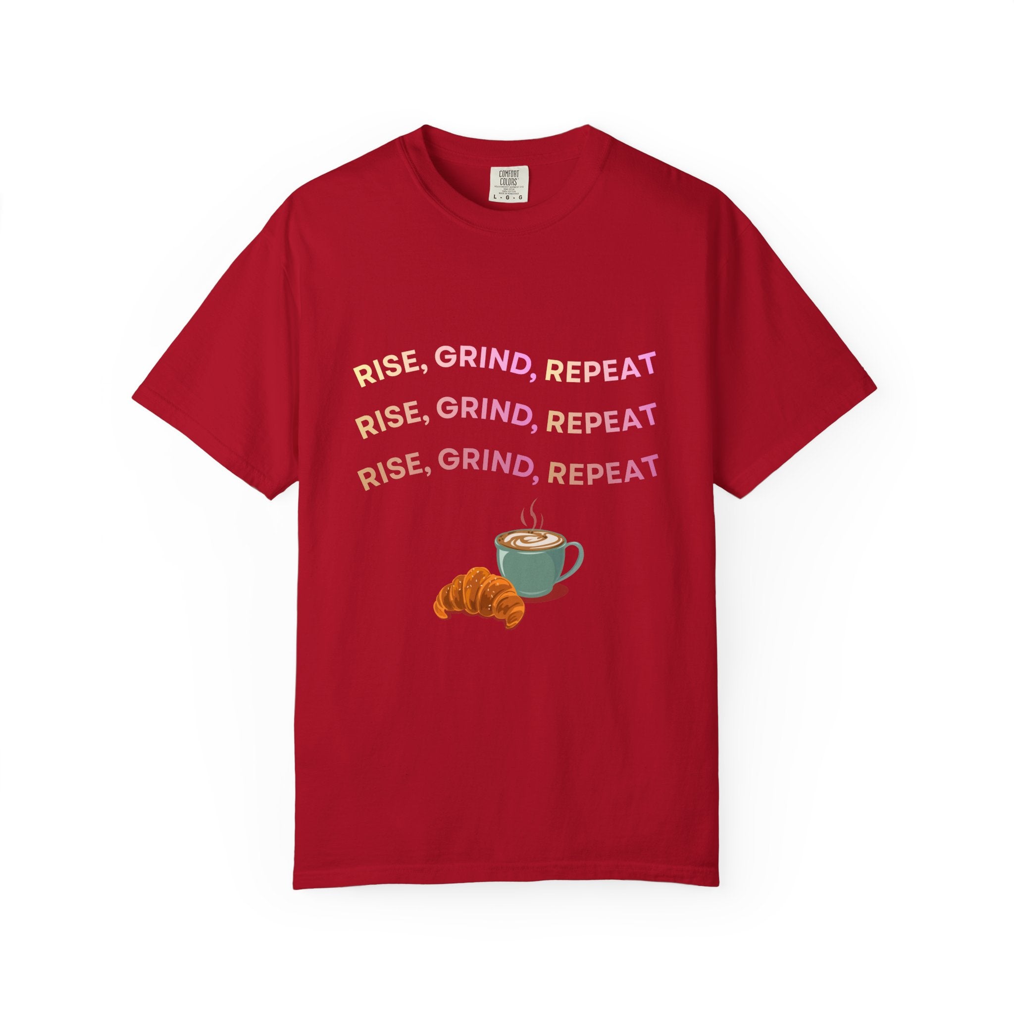 Rise Grind Repeat COMFORT COLORS Tee, Coffee Lover's Motivational T-shirt, Unisex Tee, Casual Everyday Shirt, Gift for Coffee Enthusiasts