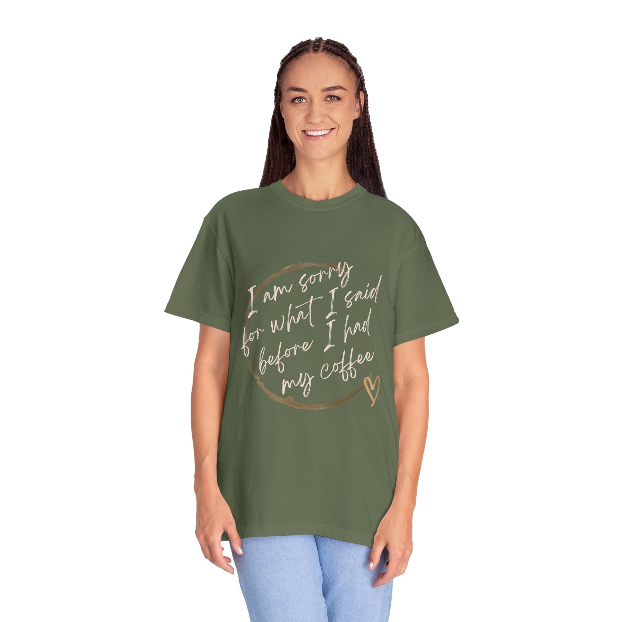 Coffee Lover's Apology Tee COMFORT COLORS - Unisex T-Shirt, Funny Coffee Shirt, Mood Humor Tee, Casual Everyday Wear, Graphic T-Shirt