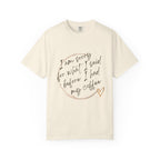 Coffee Lover's Apology Tee COMFORT COLORS - Unisex T-Shirt, Funny Coffee Shirt, Mood Humor Tee, Casual Everyday Wear, Graphic T-Shirt