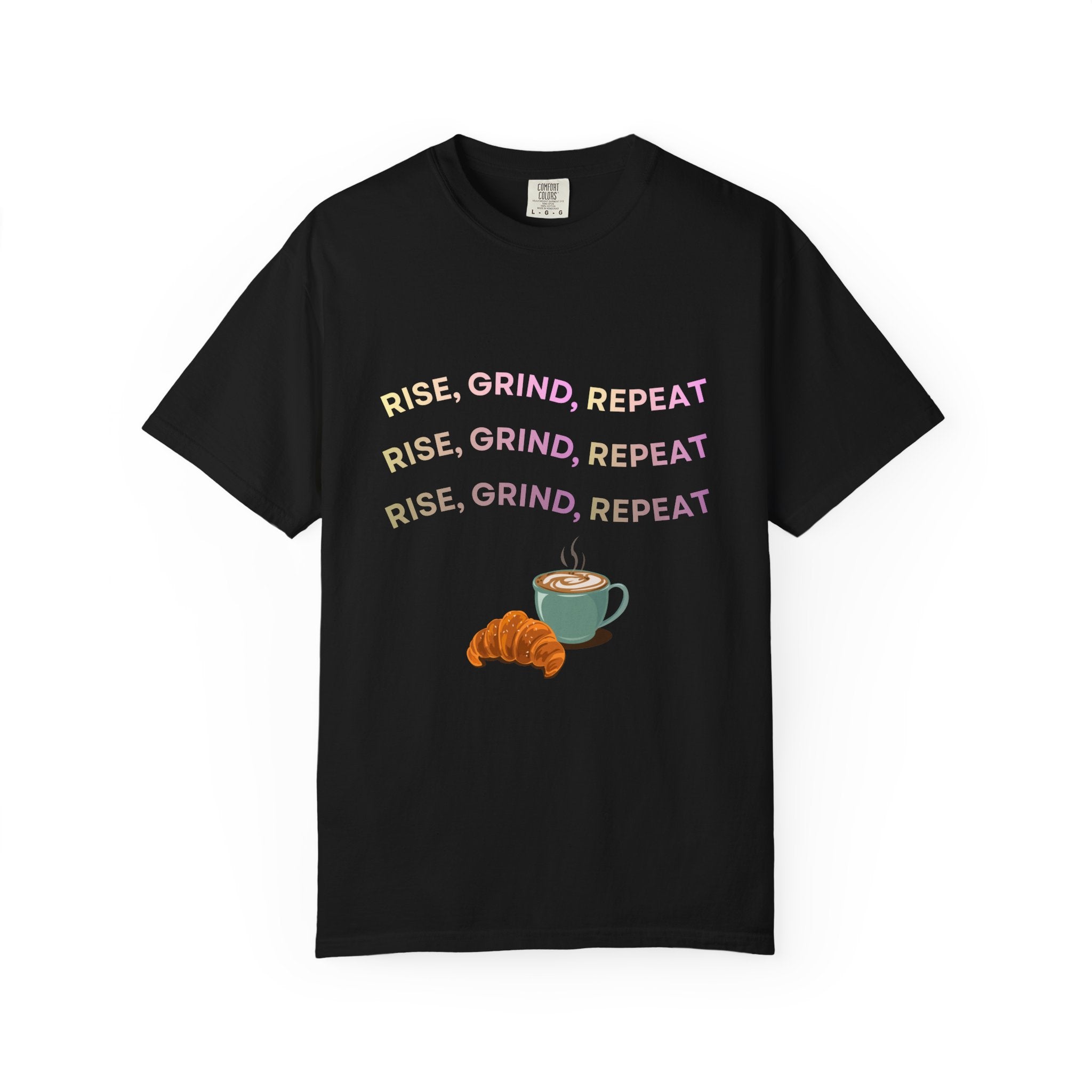 Rise Grind Repeat COMFORT COLORS Tee, Coffee Lover's Motivational T-shirt, Unisex Tee, Casual Everyday Shirt, Gift for Coffee Enthusiasts