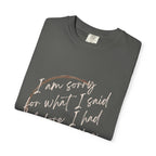 Coffee Lover's Apology Tee COMFORT COLORS - Unisex T-Shirt, Funny Coffee Shirt, Mood Humor Tee, Casual Everyday Wear, Graphic T-Shirt