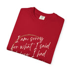 Coffee Lover's Apology Tee COMFORT COLORS - Unisex T-Shirt, Funny Coffee Shirt, Mood Humor Tee, Casual Everyday Wear, Graphic T-Shirt