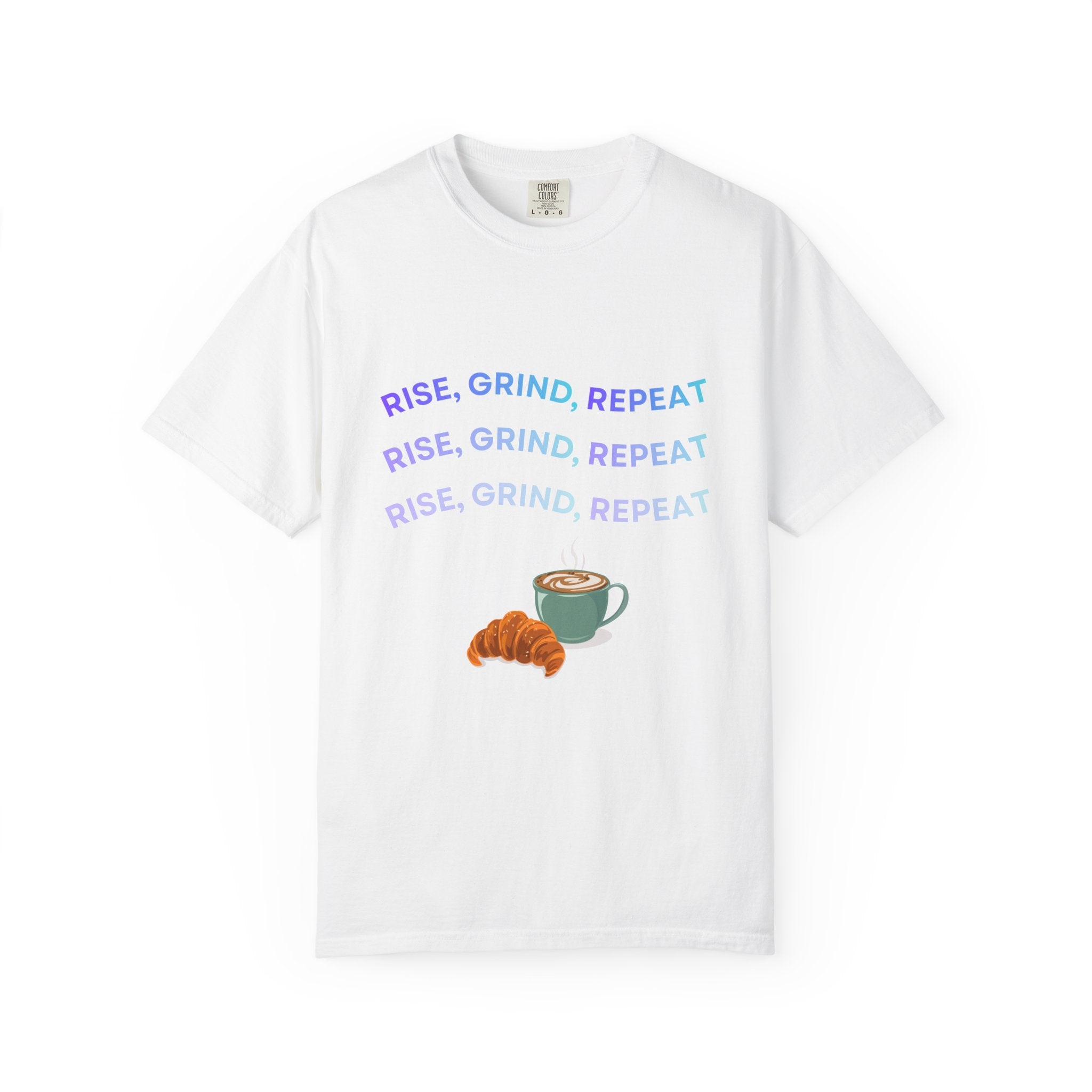 Rise Grind Repeat COMFORT COLORS Tee, Coffee Lover's Motivational T-shirt, Unisex Tee, Casual Everyday Shirt, Gift for Coffee Enthusiasts