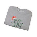Mrs. Claus Club Sweatshirt, Cozy Holiday Apparel, Unisex Christmas Gift, Festive Crewneck, Winter Wardrobe Essential
