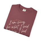 Coffee Lover's Apology Tee COMFORT COLORS - Unisex T-Shirt, Funny Coffee Shirt, Mood Humor Tee, Casual Everyday Wear, Graphic T-Shirt