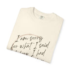 Coffee Lover's Apology Tee COMFORT COLORS - Unisex T-Shirt, Funny Coffee Shirt, Mood Humor Tee, Casual Everyday Wear, Graphic T-Shirt