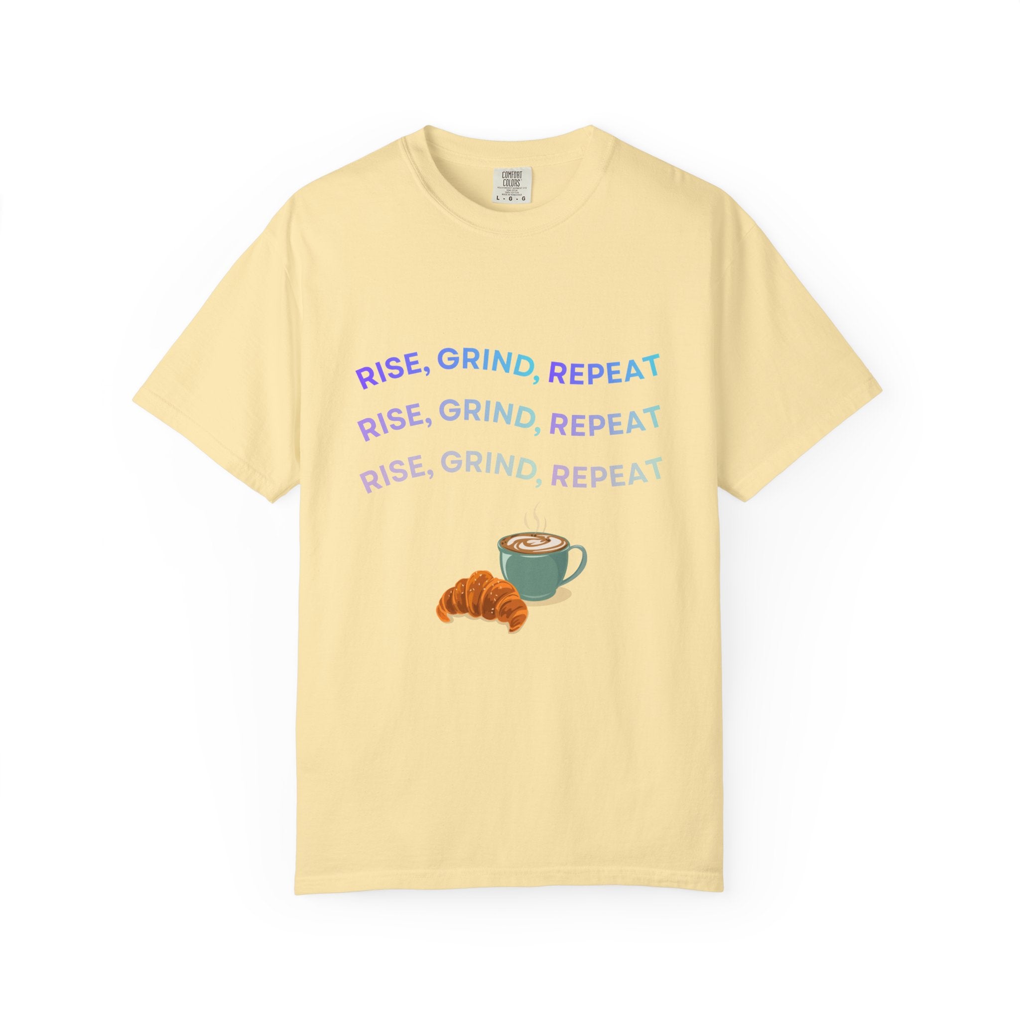 Rise Grind Repeat COMFORT COLORS Tee, Coffee Lover's Motivational T-shirt, Unisex Tee, Casual Everyday Shirt, Gift for Coffee Enthusiasts