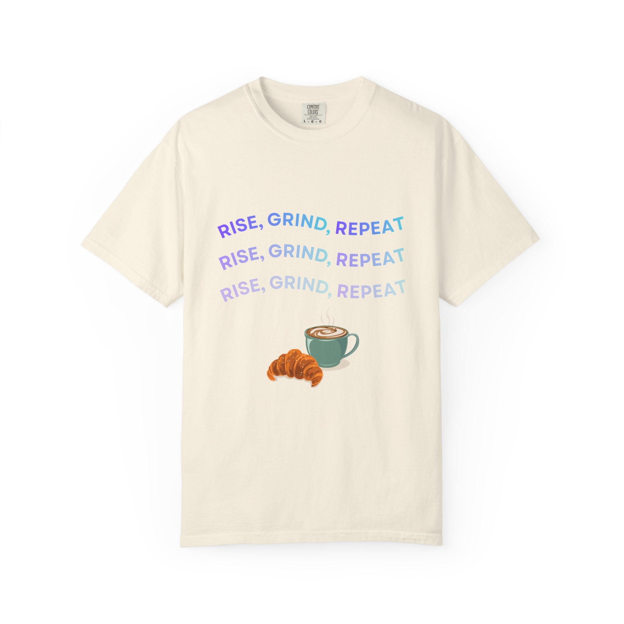 Rise Grind Repeat COMFORT COLORS Tee, Coffee Lover's Motivational T-shirt, Unisex Tee, Casual Everyday Shirt, Gift for Coffee Enthusiasts
