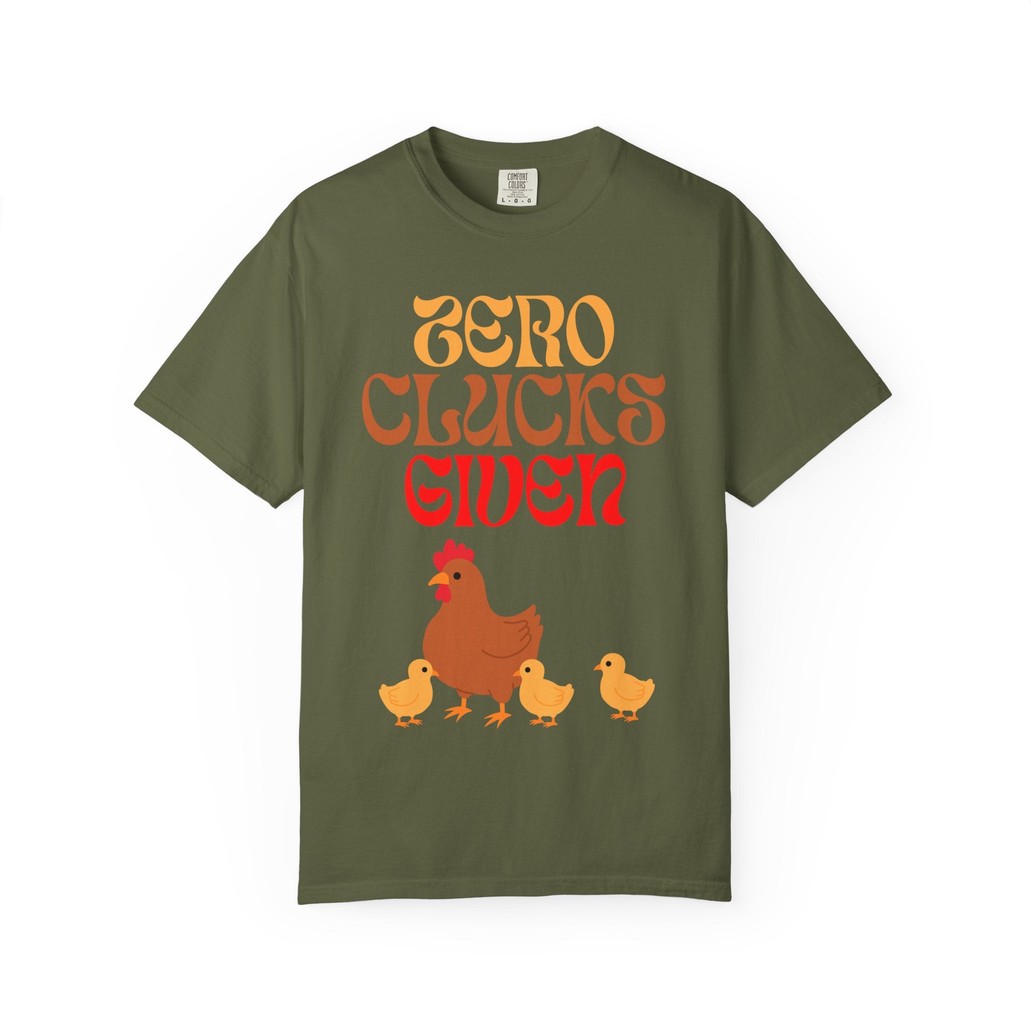 Zero Clucks Given COMFORT COLORS Graphic Tee - Chicken, Funny T-Shirt, Farm Animal Shirt, Casual Graphic Wear, Gift for Chicken Lovers