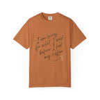 Coffee Lover's Apology Tee COMFORT COLORS - Unisex T-Shirt, Funny Coffee Shirt, Mood Humor Tee, Casual Everyday Wear, Graphic T-Shirt